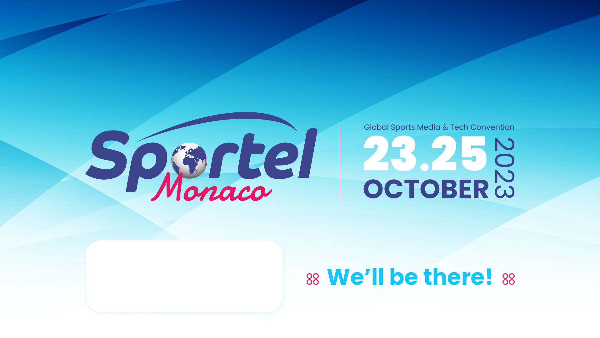 SPORTEL Monaco - We'll be there